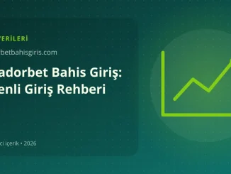 Matadorbet Bahis Giriş: Güvenli Giriş Rehberi görseli