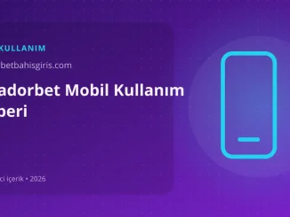 Matadorbet Mobil Kullanım Rehberi görseli